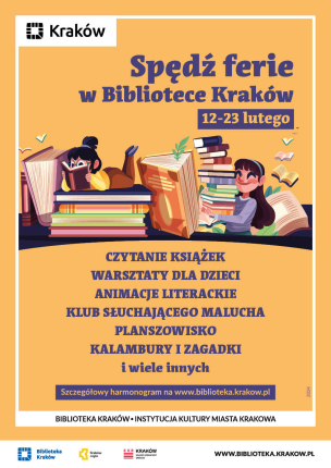 Plakat zachęcający do udziału w wydarzeniach organizowanych przez Bibliotekę w trakcie ferii. Grafika przedstawia dwie dziewczynki i książki na żółtym tle. 